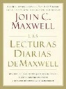 John C Maxwell, John C. Maxwell - Las Lecturas Diarias de Maxwell