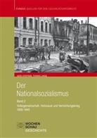 Thomas Lange, Ger Steffens, Gerd Steffens - Der Nationalsozialismus - 2: 1939-1945: Volksgemeinschaft, Holocaust und Vernichtungskrieg