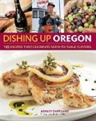 Ashley Gartland, Ashley/ Valls Gartland, Jason Valls, John Valls, John Valls - Dishing Up Oregon