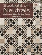 Pat Wys - Spotlight on Neutrals