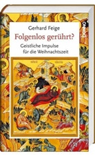 Gerhard Feige - Folgenlos gerührt?