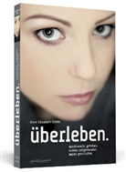 Anne E. Dobbs, Anne Elisabeth Dobbs - überleben.
