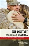 Janelle Hill, Cheryl Lawhorne, Cheryl Lawhorne-Scott, Janelle B Moore, Janelle B. Moore, Don Philpott - The Military Marriage Manual