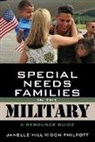 Janelle Hill, Janelle/ Philpott Hill, Janelle Moore, Janelle B Moore, Janelle B. Moore, Don Philpott - Special Needs Families in the Military