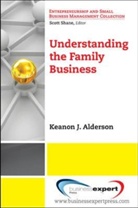 ALDERSON, Keanon J. Alderson - Understanding The Family Business