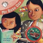 Clare Hibbert, Silvia Raga - My Busy Day