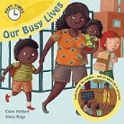 Clare Hibbert, Silvia Raga - Our Busy Lives
