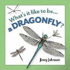 Anita Ganeri, Jinny Johnson, Desiderio Sanzi - A Dragonfly?