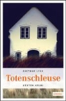 Dietmar Lykk - Totenschleuse