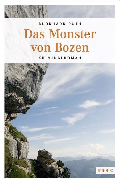 Burkhard Rüth - Das Monster von Bozen - Kriminalroman