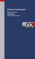 Sparkassen-Kulturstiftung Hessen-Thüringen - Kulturelle Entdeckungen, Rheingau-Taunus-Kreis, Rhein-Lahn-Kreis, Westerwaldkreis und Stadt Wiesbaden