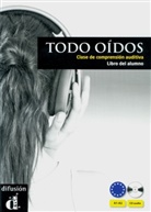 Martín Leralta, Susana Martín Leralta - Todos oídos: Libro del alumno, m. 2 Audio-CDs
