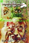 Jason Ray Carney, Marc DeSantis, Philip K. Dick, Philip K./ Parker Dick, Matthew John, Edgar Johnson... - Do Androids Dream of Electric Sheep?