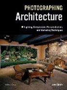 John Siskin - Photographing Architecture