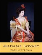Gustave Flaubert - Madame Bovary