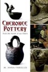 M Anna Fariello, M. Anna Fariello - Cherokee Pottery