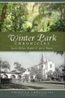 Gayle Prince Rajtar, Steve Rajtar - Winter Park Chronicles