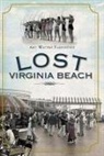 Amy Waters Yarsinske - Lost Virginia Beach