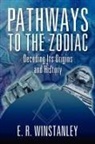 E. R. Winstanley - Pathways to the Zodiac