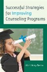 Alice Healy Sesno, Alice Sesno, Alice Healy Sesno - Successful Strategies for Improving Counseling Programs