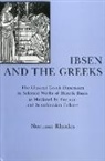 Norman Rhodes - Ibsen and the Greeks