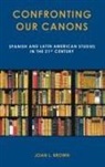Joan L. Brown - Confronting Our Canons
