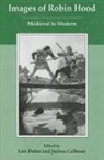 Lois Potter, Lois Calhoun Potter, Joshua Calhoun, Lois Potter - Images of Robin Hood