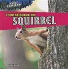 Greg Roza - Your Neighbor the Squirrel