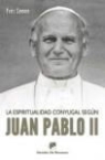 Yves Semen - La espiritualidad conyugal según Juan pablo II