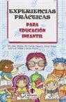 Maria Jose Molina, María José Molina García, Gloria Rojas, Maria Teresa Segura - Experiencias prácticas para educación infantil