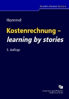 Michael Hommel - Kostenrechnung - learning by stories