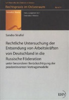 Sandra Strafiel, Ostinstitut Wismar, Ostinstitut Wismar - Rechtliche Untersuchung der Entsendung von Arbeitskräften von Deutschland in die Russische Föderation