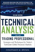 Constance Brown, Constance M. Brown - Technical Analysis For the Trading Professional