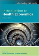 Lorna Guinness, Lorna Wiseman Guinness, GUINNESS LORNA WISEMAN VIRGINIA, Virginia Wiseman, Lorna Guinness, Virginia Wiseman - Introduction to Health Economics