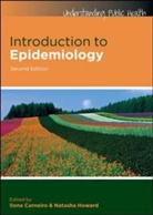Ilona Carneiro, Ilona Howard Carneiro, Natasha Howard, Natasha M. Howard, Ilona Carneiro, Natasha Howard - Introduction to Epidemiology