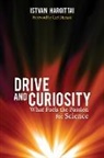 Carl Djerassi, Istvan Hargittai, Hargittai Istvan - Drive and Curiosity