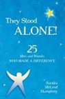 Sandra McLeod Humphrey - They Stood Alone!