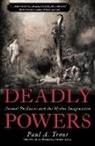 Barbara Ehrenreich, Paul A Trout, Paul A. Trout, TROUT PAUL A - Deadly Powers