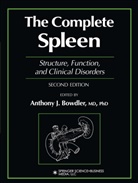 Anthony J. Bowdler, Anthon J Bowdler, Anthony J Bowdler - The Complete Spleen