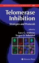 Luc Andrews, Lucy Andrews, O Tollefsbol, O Tollefsbol, Trygve Tollefsbol, Trygve O. Tollefsbol - Telomerase Inhibition