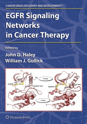Joh D Haley, John D Haley, William John Gullick, John D Haley, John D. Haley,  John Gullick... - EGFR Signaling Networks in Cancer Therapy