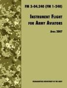Army Training and Doctrine Command, U. S. Department Of The Army - Instrument Flight for Army Aviators