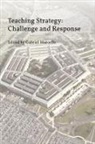 Strategic Studies Institute, Gabriel Marcella - Teaching Strategy