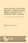 Combat Studies Institute, Donald E. Hall - From the Roer to the Elbe with the 1st Medical Group