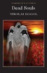 Nikolai Gogol, Nikolai Vasil'evich Gogol, Nikolai Vasilievich Gogol - Dead Souls