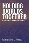 Marianne Elisabeth (EDT)/ Melhuus Lien, Marianne Elisabeth Melhuus Lien, Marianne Elisabeth Lien, Lien Marianne Elisabeth, Marit Melhuus, Melhuus Marit - Holding Worlds Together