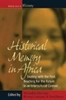Mamadou Lategan Diawara, Mamadou Diawara, Bernard Lategan, J. Rn R. Sen, Jörn Rüsen, Rüsen Jörn - Historical Memory in Africa