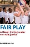 Daniel Dorling, Daniel (EDT) Dorling, Danny Dorling, Daniel Dorling, Daniel (University of Oxford) Dorling - Fair Play Selected Readings on Social Justice by Daniel Dorling