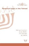 Michael Abraham, Israel Belfer, Dov Gabbay - Temporal Logic in the Talmud