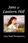 L. M. Montgomery, Lucy Maud Montgomery - Jane of Lantern Hill